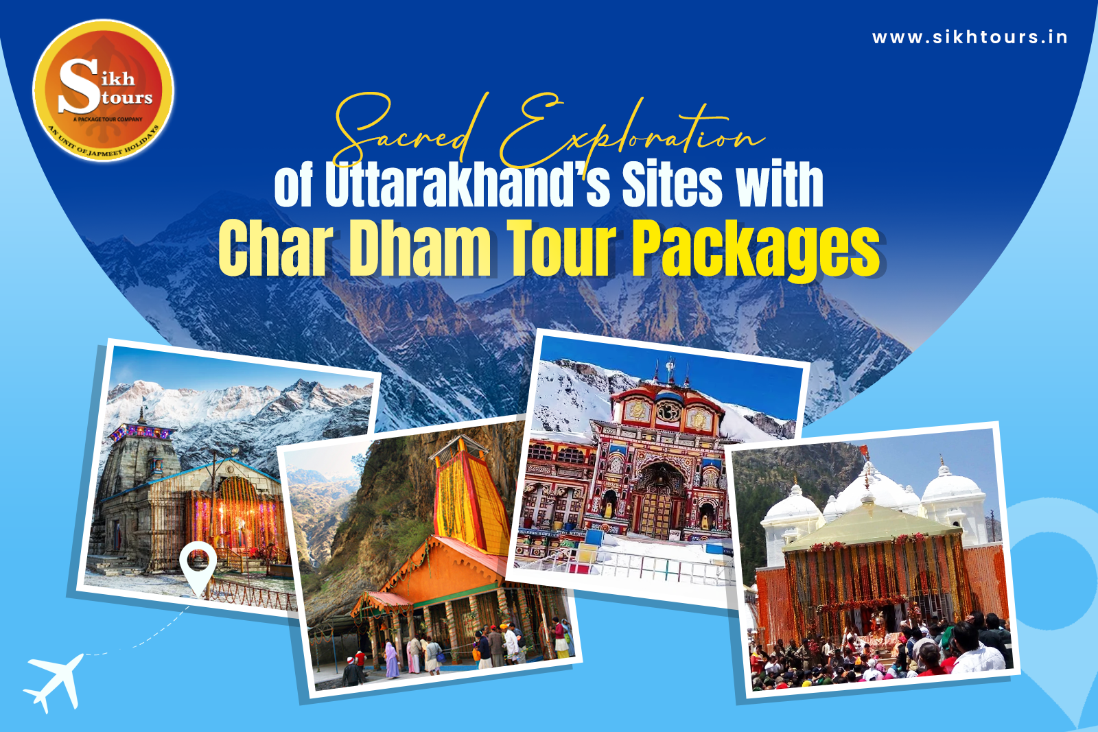 Sacred Exploration of Uttarakhand’s Sites with Char Dham Tour Packages